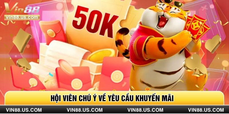 Hội viên chú ý về yêu cầu khuyến mãi 